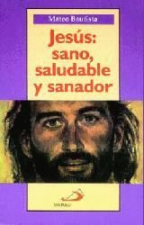 Portada: Jesús Sano, Saludable y Sanador